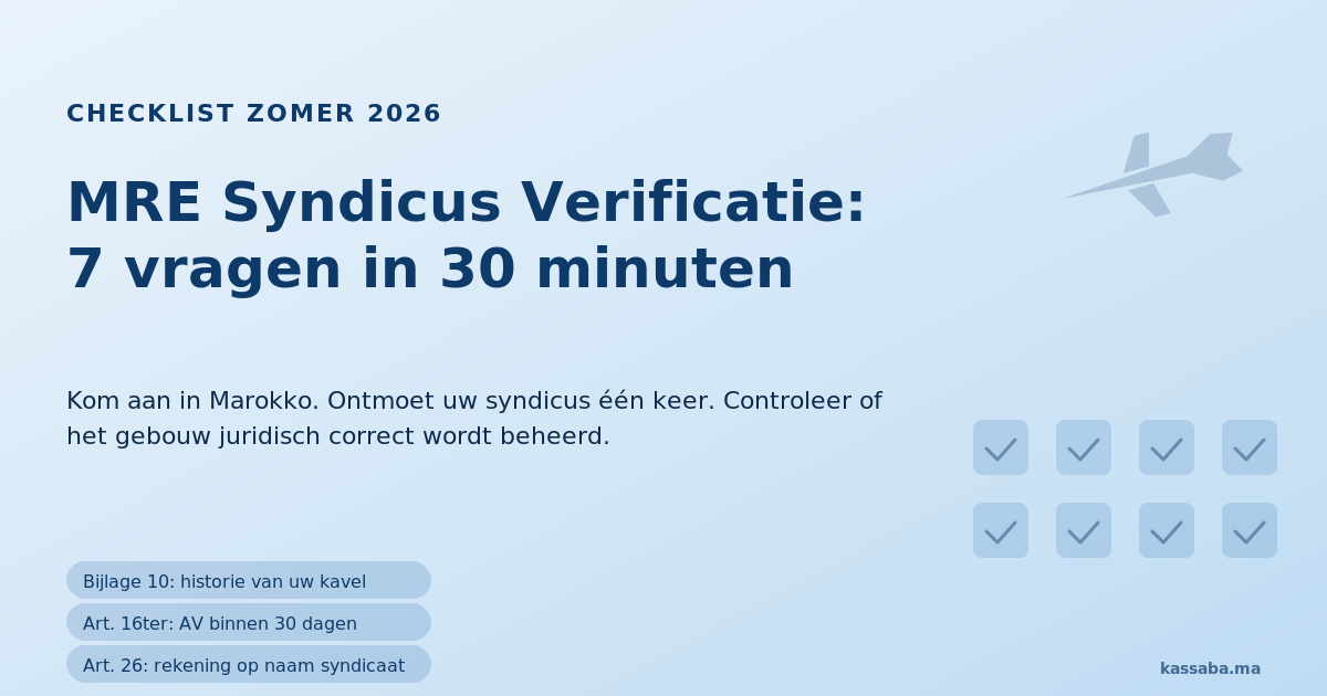 Koffer, vliegtuig en 7-puntenchecklist voor een MRE-eigenaar die de syndicus controleert tijdens een zomerbezoek